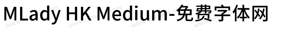 MLady HK Medium字体转换